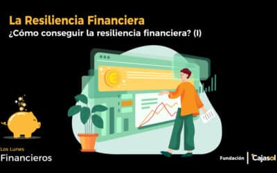 ¿Cómo conseguir la resiliencia financiera?