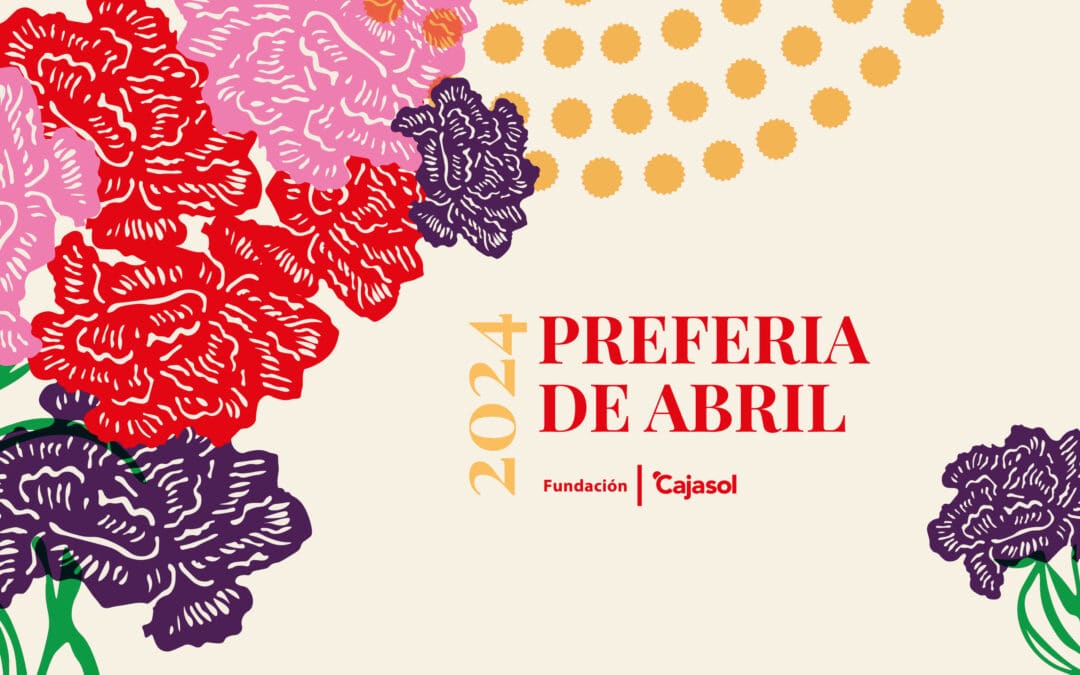 Arranca el ciclo 'Preferia de Abril' en la Fundación Cajasol