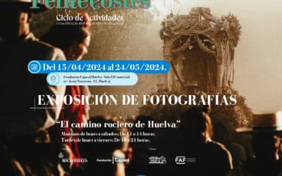 Segunda edición del Ciclo «Alegrías de Pentecostés» en Huelva