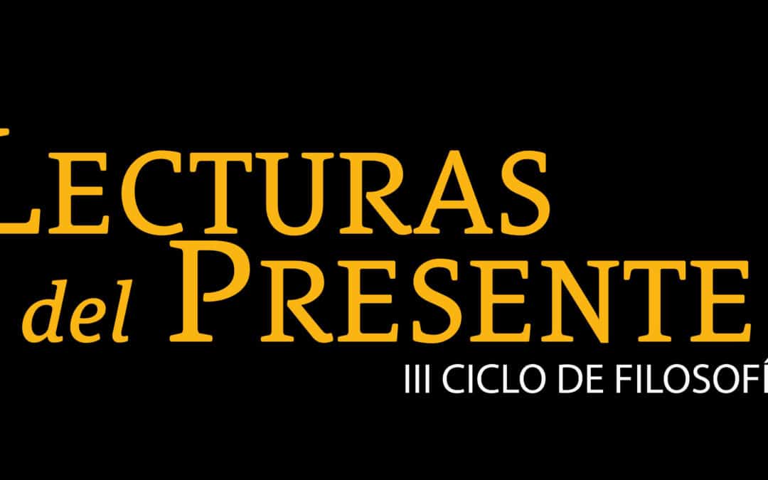 III Ciclo de Filosofía “Lecturas del presente” en Córdoba