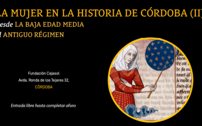 Segunda edición del ciclo «La mujer en la Historia de Córdoba», con la Real Academia de Córdoba