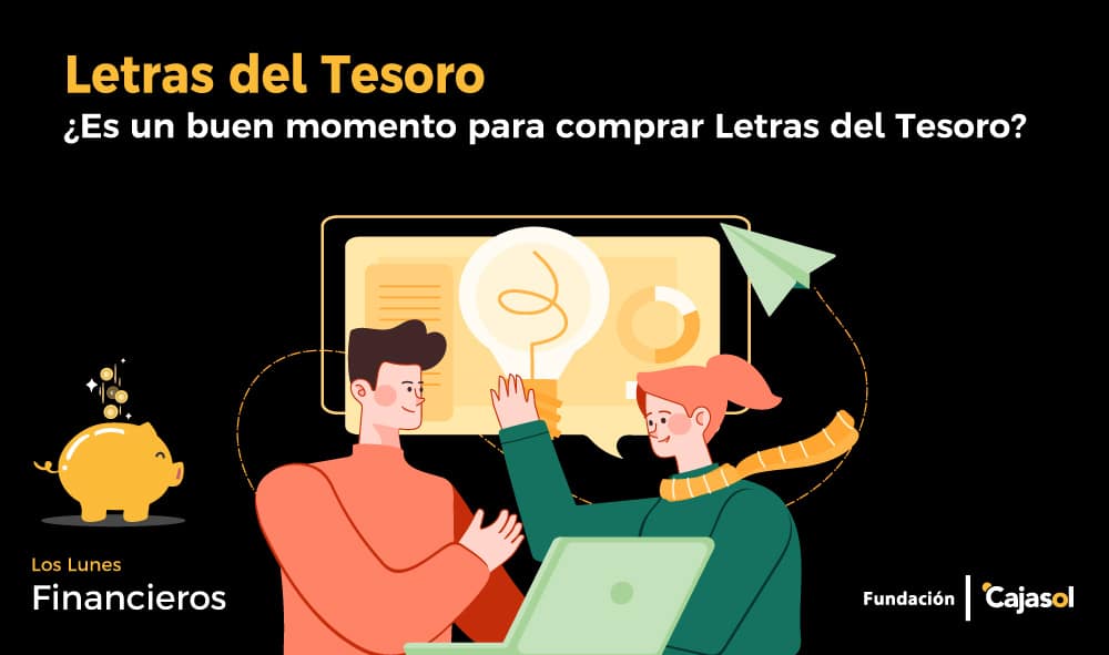 ¿Es un buen momento para comprar Letras del Tesoro?