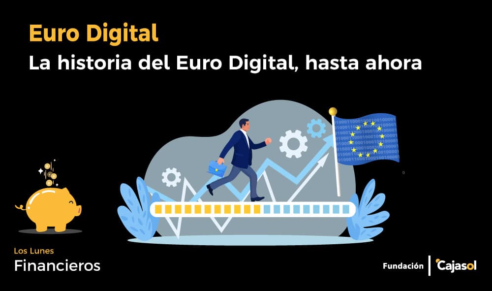 La historia del Euro Digital, hasta ahora