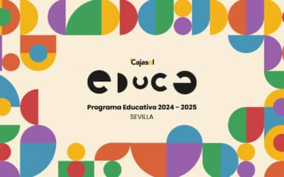 Abrimos el curso escolar con Cajasol Educa, un programa educativo dirigido a centros escolares