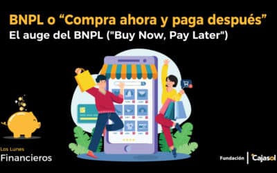 El auge del BNPL («Buy Now, Pay Later»)