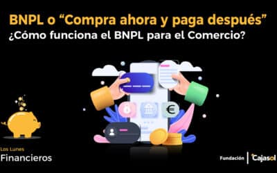 ¿Cómo funciona el BNPL para el Comercio?