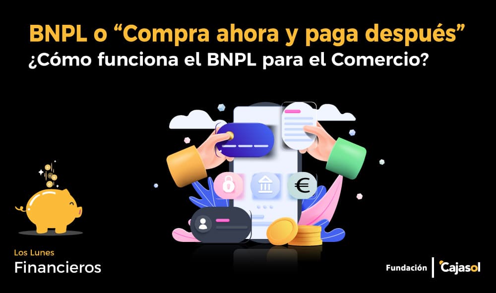 ¿Cómo funciona el BNPL para el Comercio?