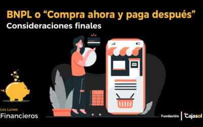 BNPL o “Compra ahora y paga después”. Consideraciones finales