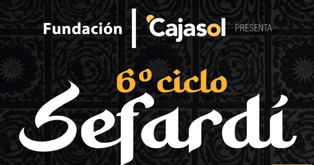 VI Ciclo de Música Sefardí en Huelva