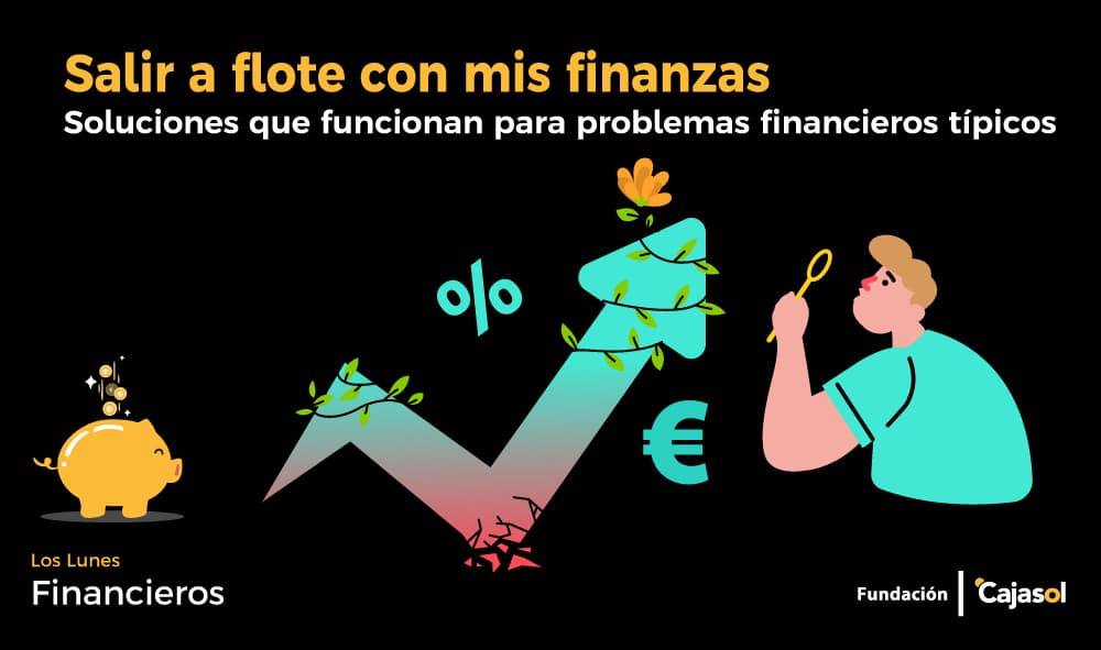 Soluciones que funcionan para problemas financieros típicos