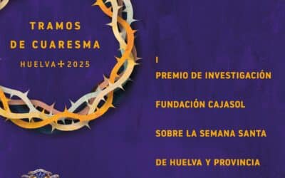 I Premio de Investigación sobre la Semana Santa de Huelva y su provincia