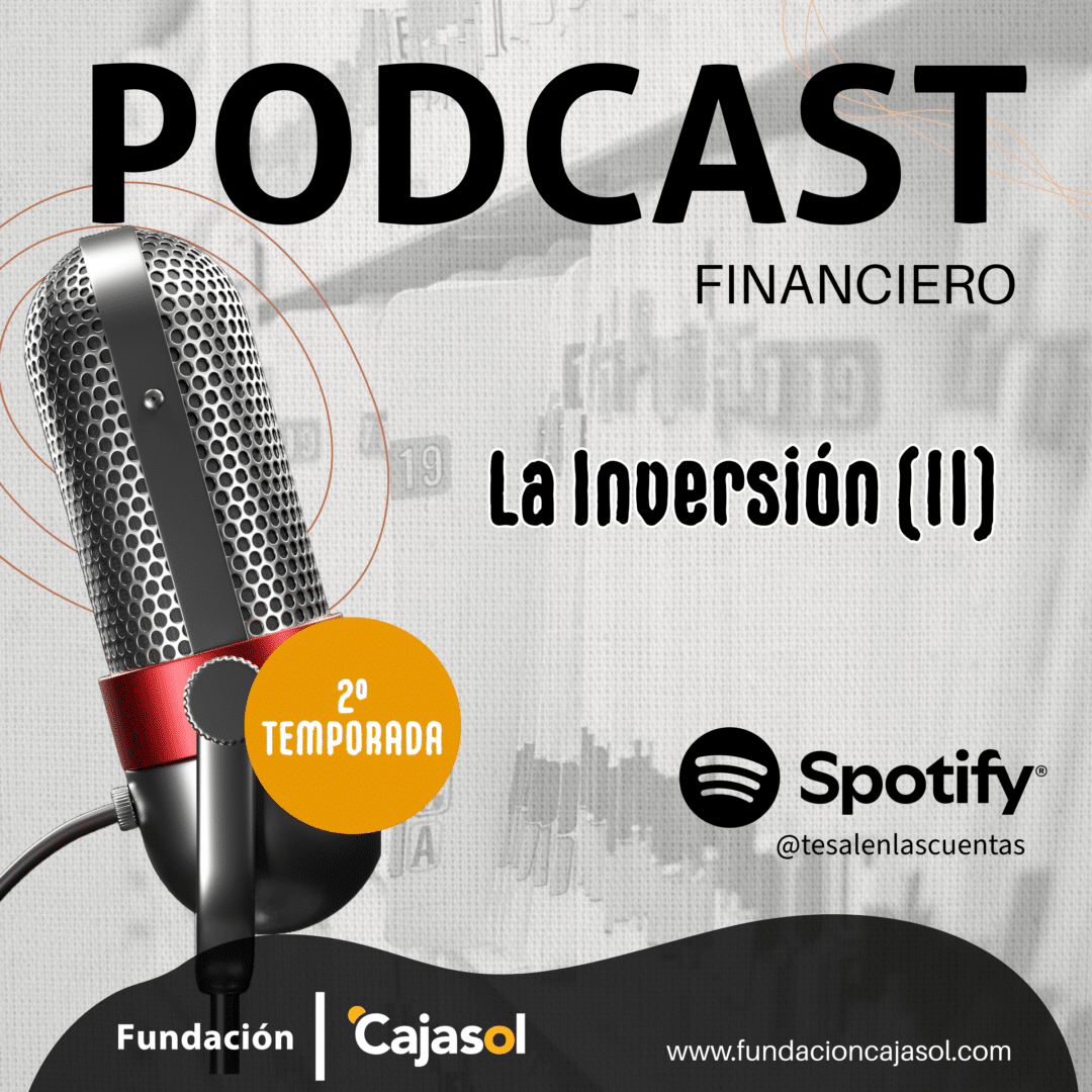 Riesgos de la inversión, en el podcast "¿Te salen las cuentas?"