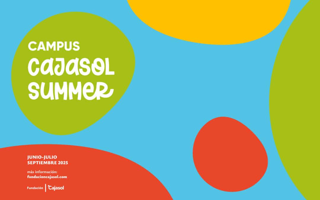 El Campus Cajasol Summer 2025 abre sus puertas: diversión, aprendizaje e inclusión para los más pequeños