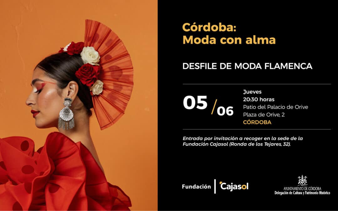 La moda con alma regresa a Córdoba de la mano de la Fundación Cajasol