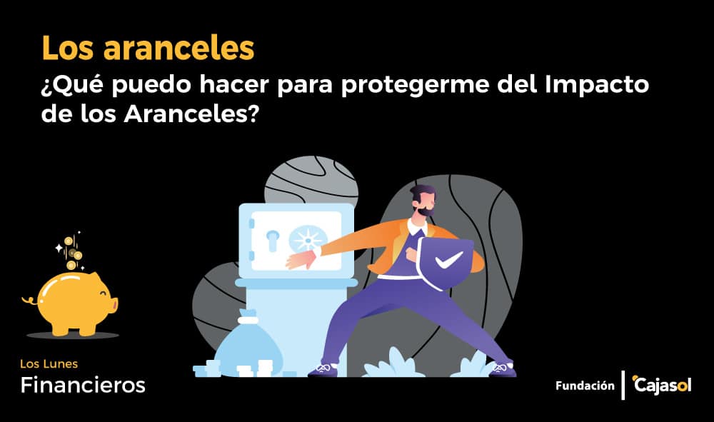 ¿Qué puedo hacer para protegerme del impacto de los aranceles?