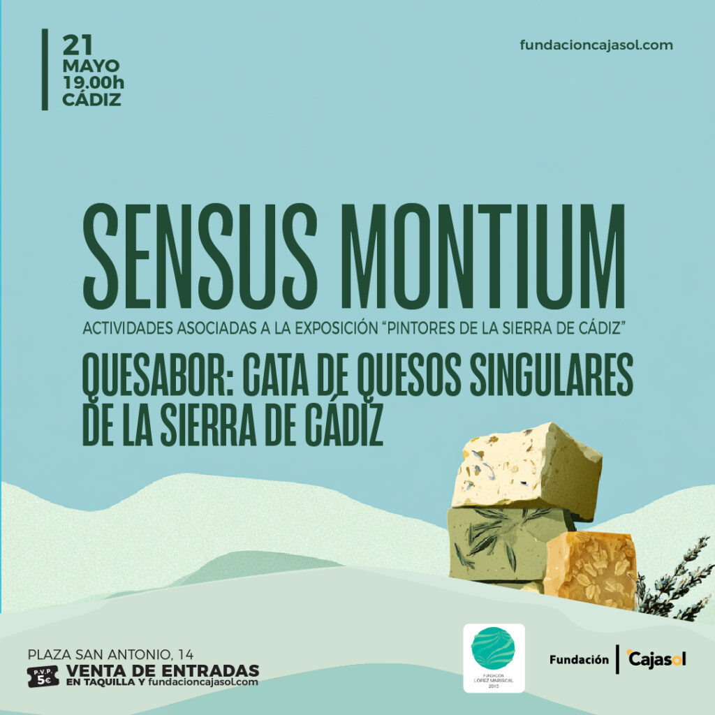 QUESABOR: CATA DE QUESOS SINGULARES DE LA SIERRA DE CÁDIZ