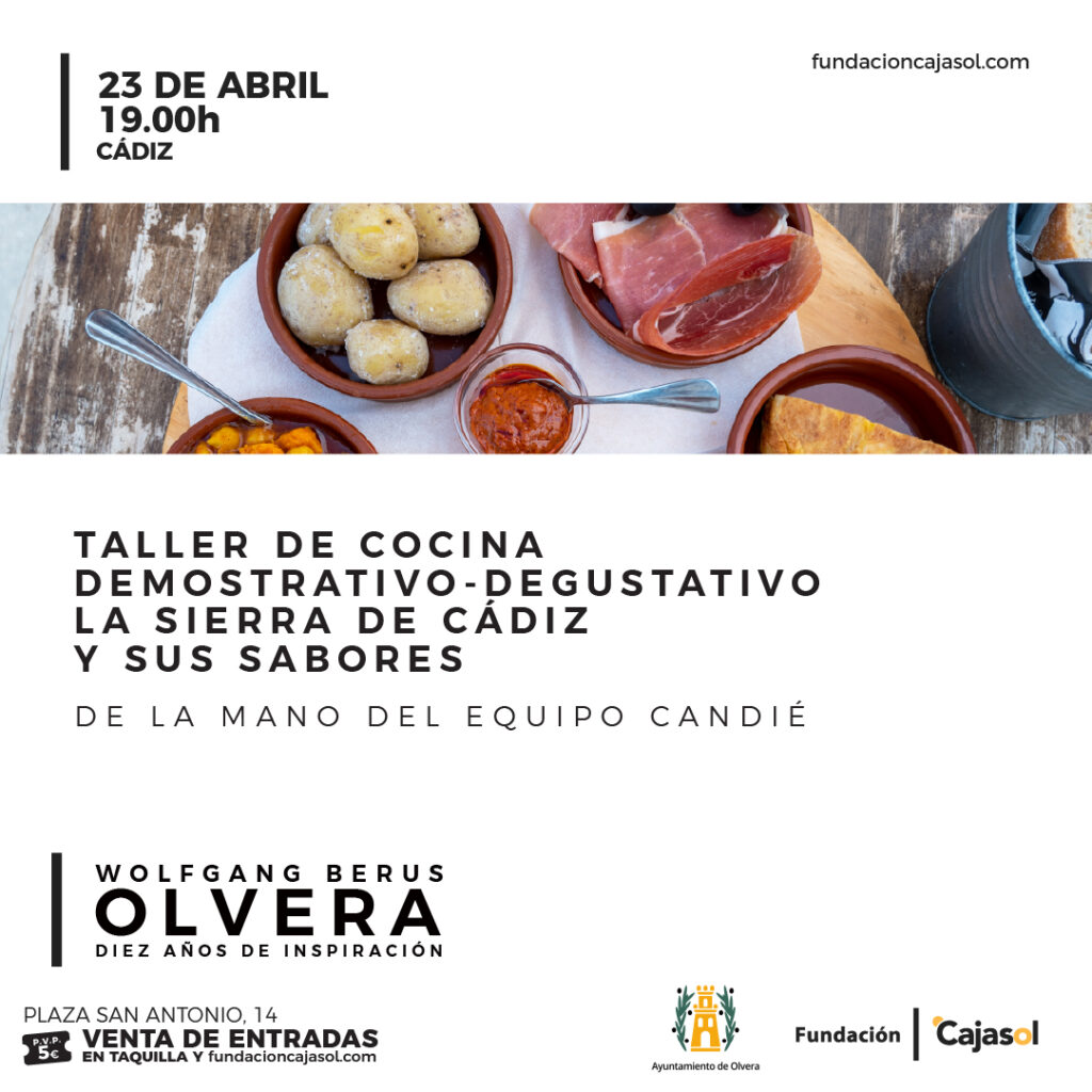 TALLER DE COCINA DEMOSTRATIVO-DEGUSTATIVO LA SIERRA DE CÁDIZ Y SUS SABORES