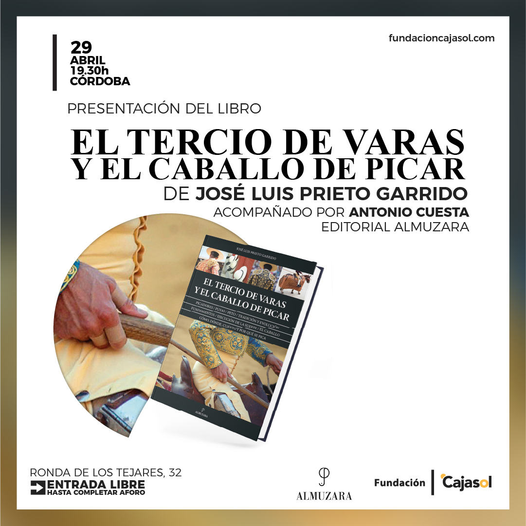 EL TERCIO DE VARAS Y EL CABALLO DE PICAR