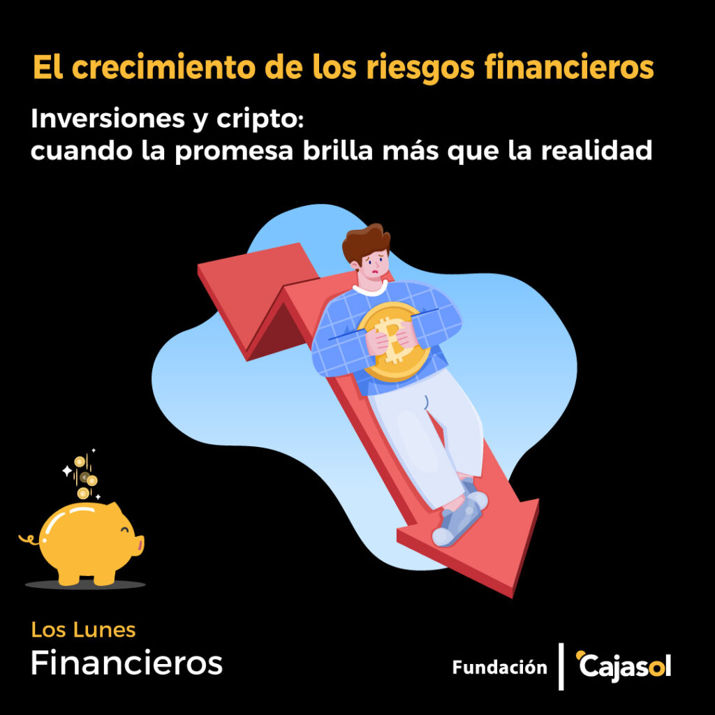 Inversiones y cripto: cuando la promesa brilla más que la realidad