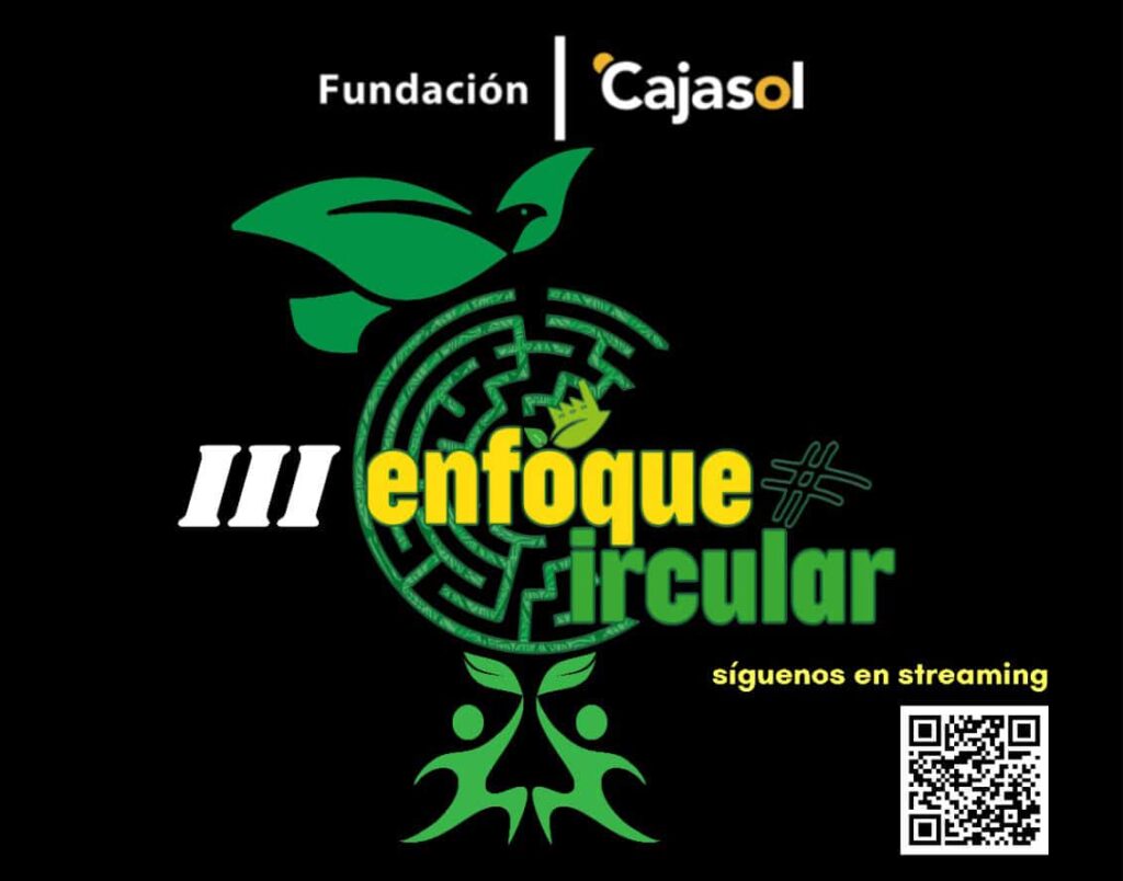 Nueva edición de EnfoqueCircular en la Fundación Cajasol en Huelva
