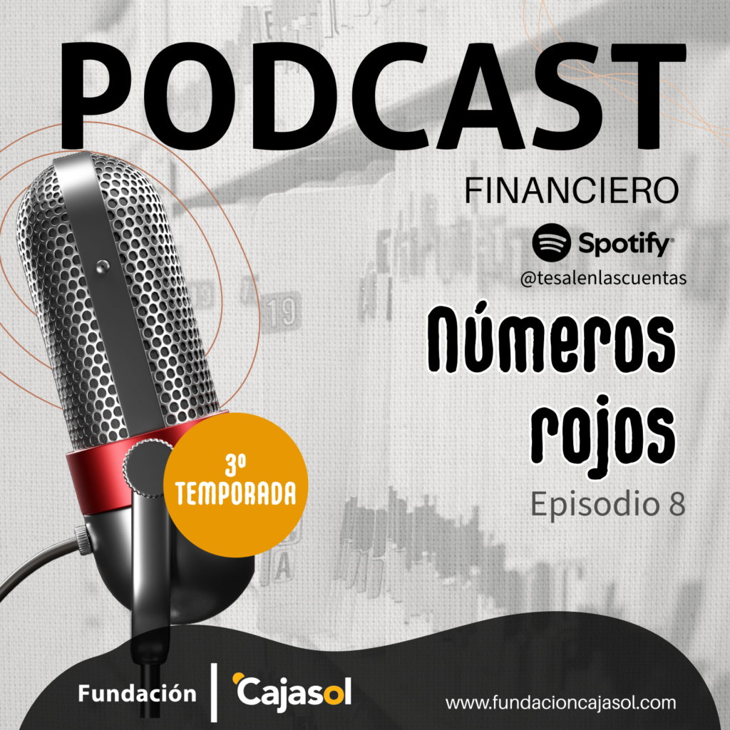 Los temidos números rojos: nuevo episodio del podcast “¿Te salen las cuentas?”