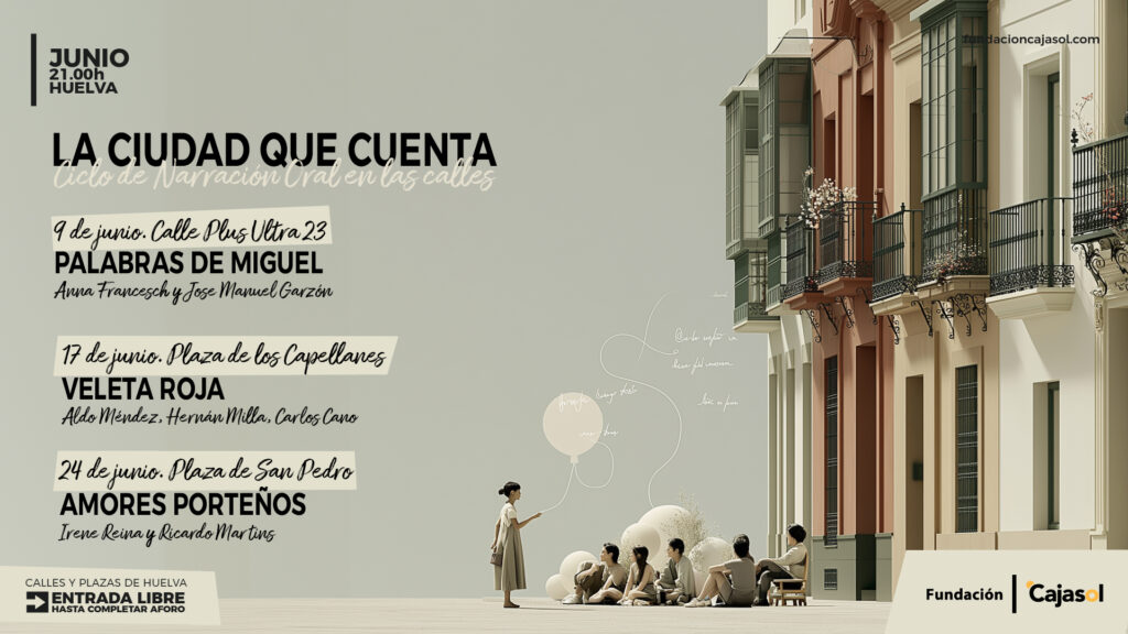 Narración oral en Huelva: 'La ciudad que cuenta' en junio