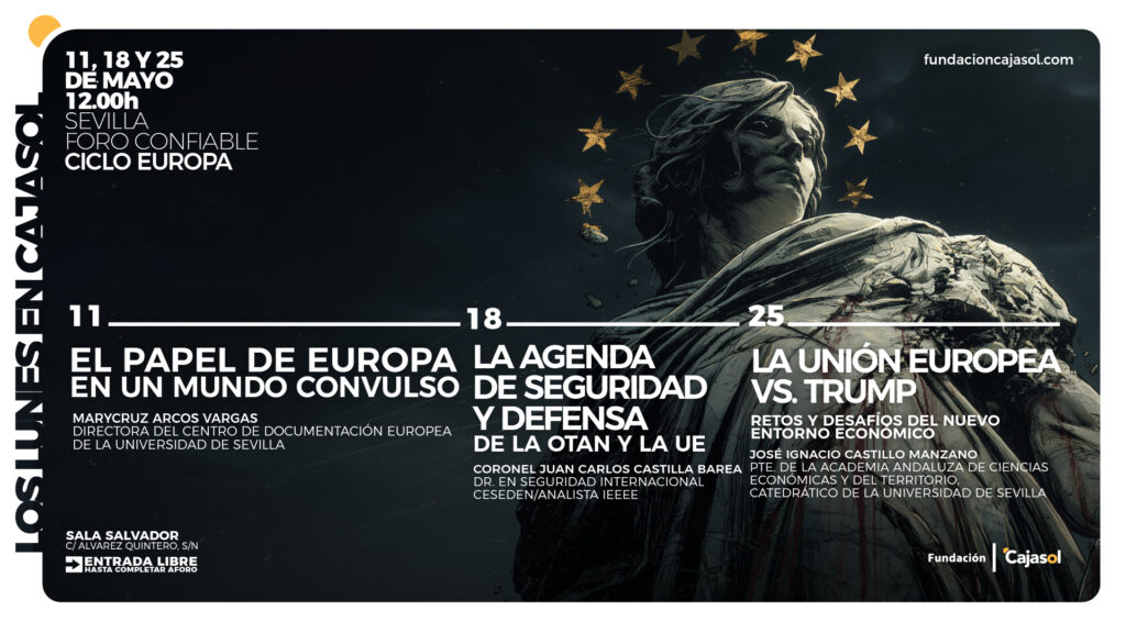 Europa centra el nuevo ciclo de Los Lunes en Cajasol