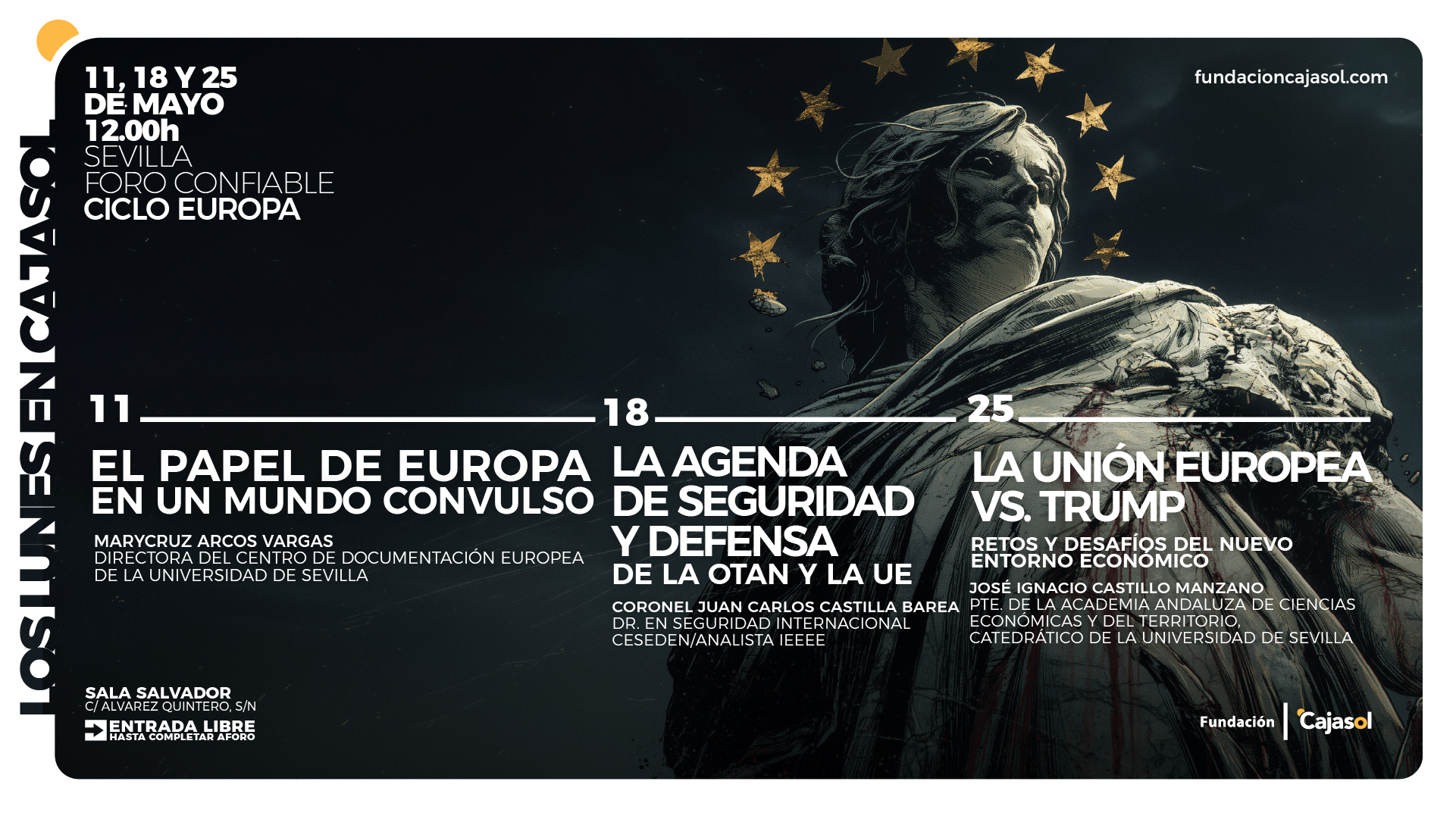 Europa centra el nuevo ciclo de Los Lunes en Cajasol