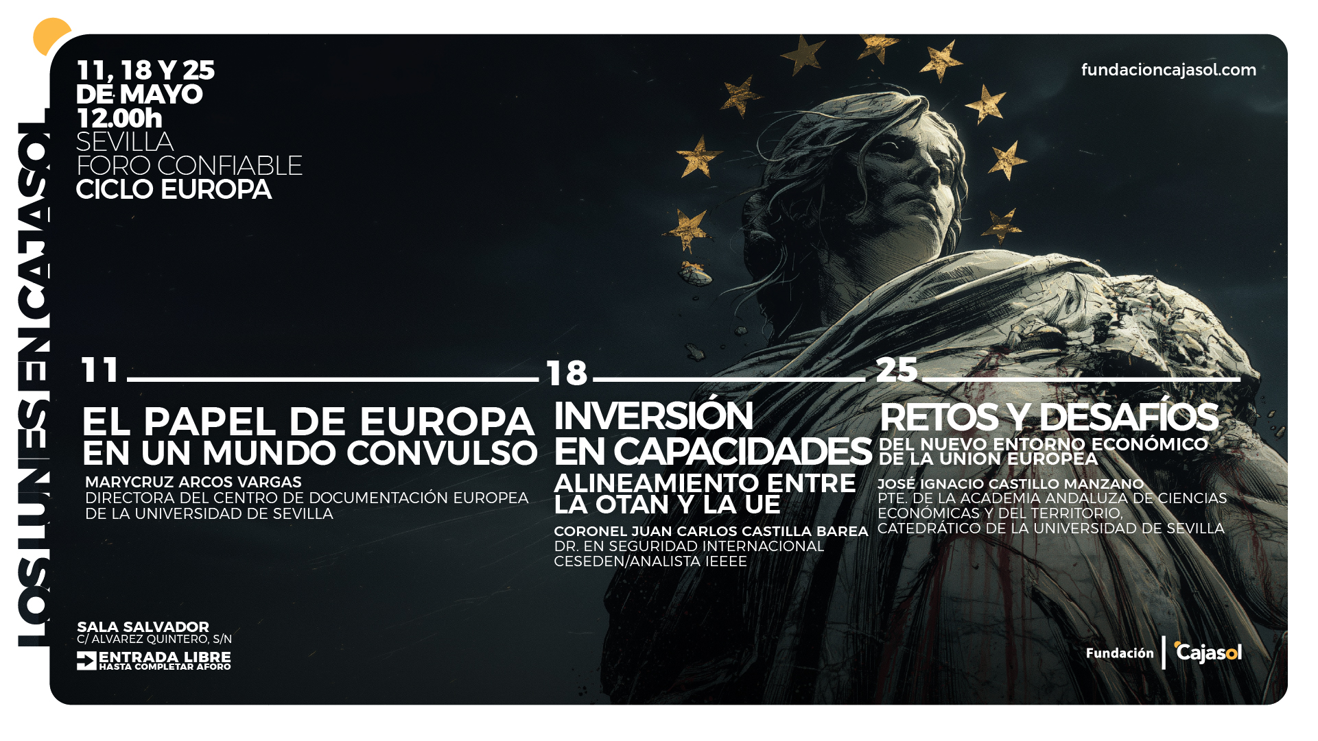 Europa centra el nuevo ciclo de Los Lunes en Cajasol