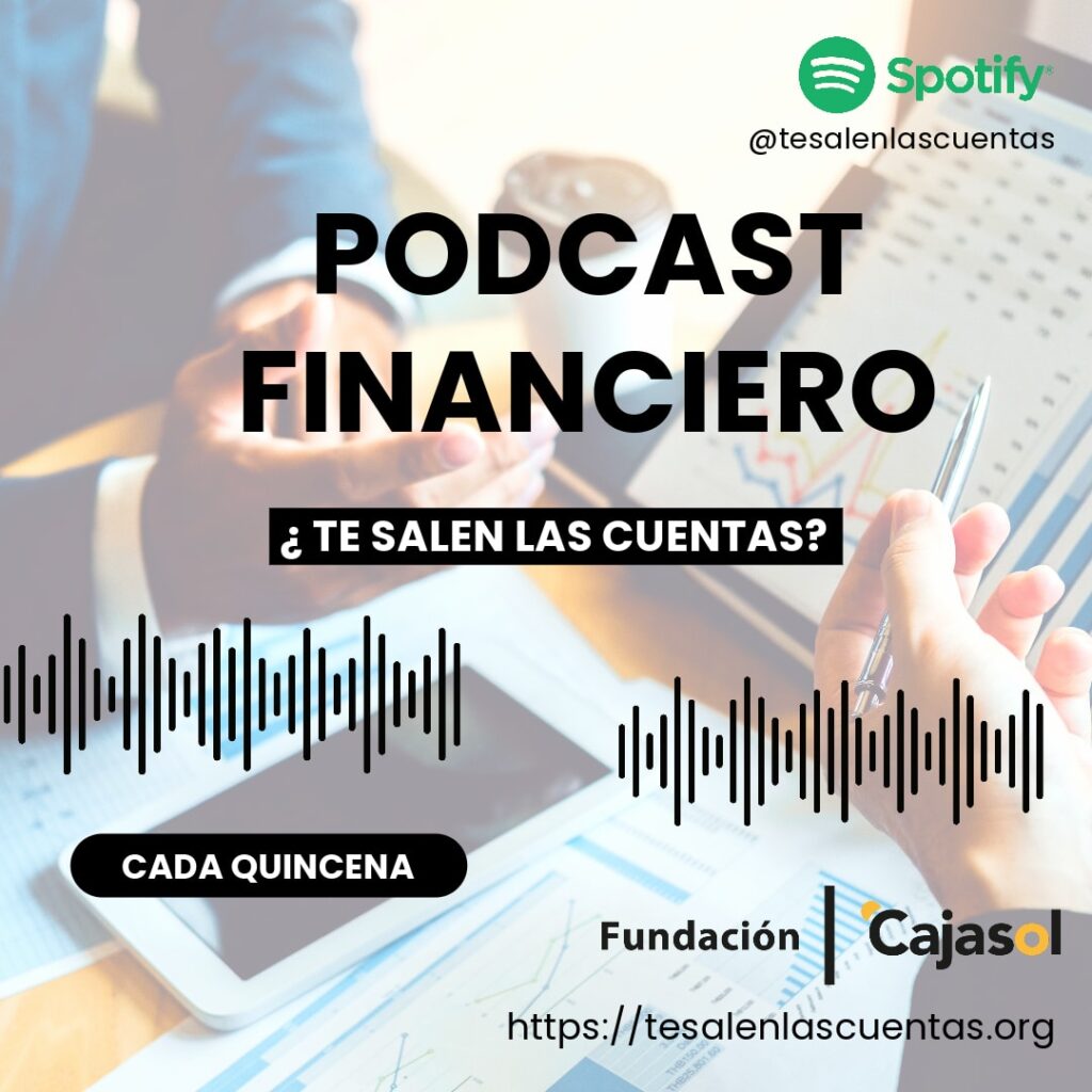 La Fundación Cajasol estrena podcast sobre Educación Financiera
