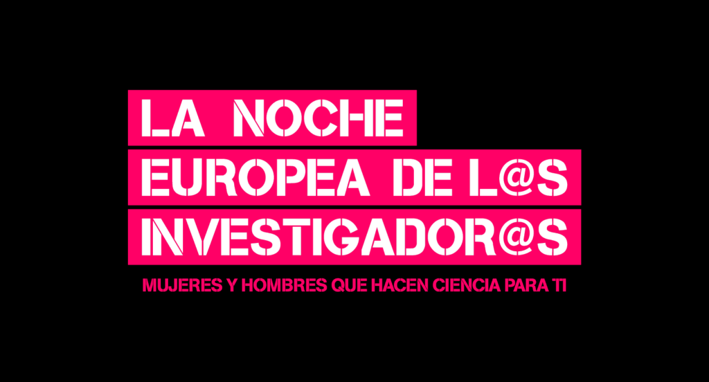 La Noche Europea de l@s Investigador@s se celebra este viernes 27 de noviembre de forma virtual